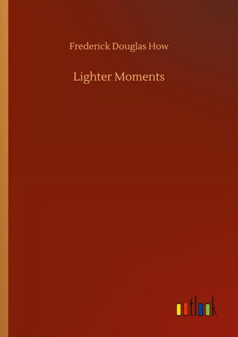 Lighter Moments