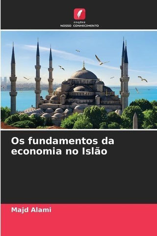 Os fundamentos da economia no Islão