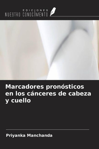 Marcadores pronósticos en los cánceres de cabeza y cuello