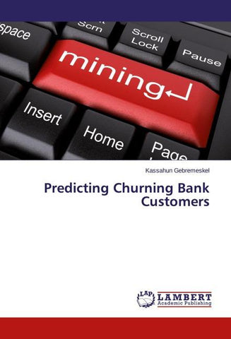 Predicting Churning Bank Customers