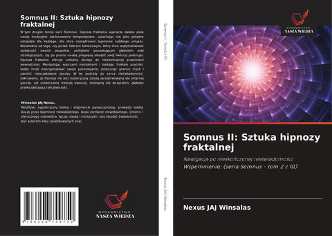 Somnus II: Sztuka hipnozy fraktalnej