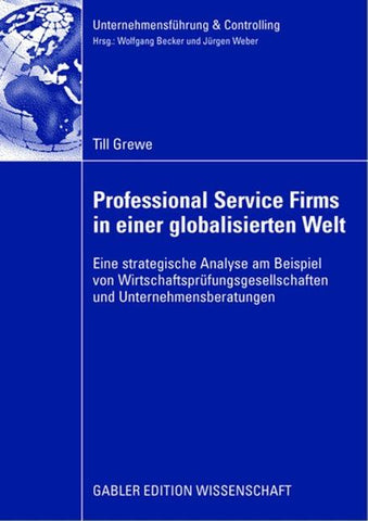 Professional Service Firms in einer globalisierten Welt