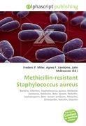 Methicillin-resistant Staphylococcus aureus