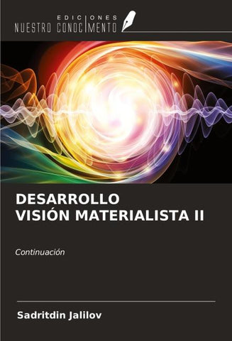 DESARROLLO VISIÓN MATERIALISTA II