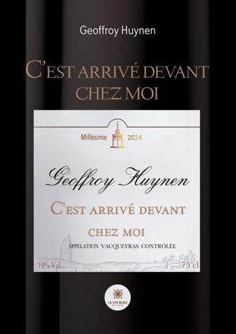 C'est arrivé devant chez moi