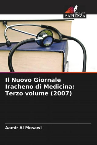 Il Nuovo Giornale Iracheno di Medicina: Terzo volume (2007)