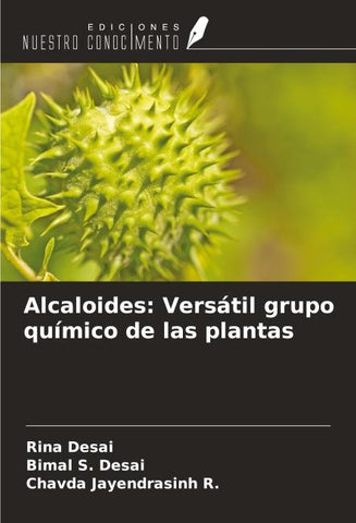 Alcaloides: Versátil grupo químico de las plantas