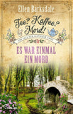 Tee? Kaffee? Mord!