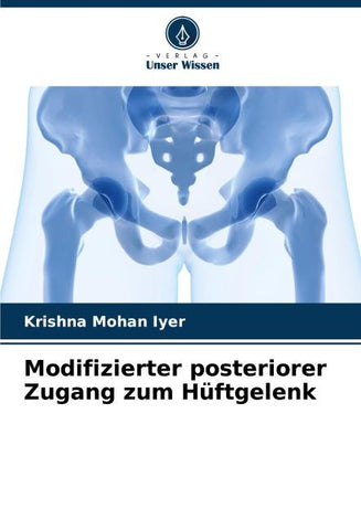 Modifizierter posteriorer Zugang zum Hüftgelenk
