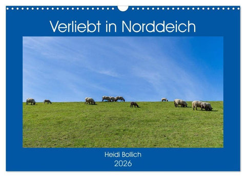 Verliebt in Norddeich (Wandkalender 2026 DIN A3 quer), CALVENDO Monatskalender