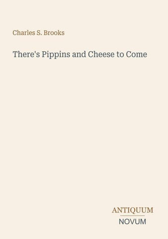 There's Pippins and Cheese to Come