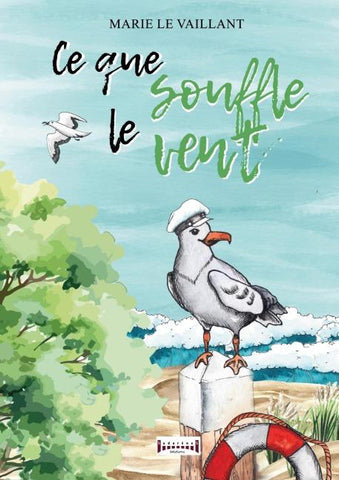 Ce que souffle le vent