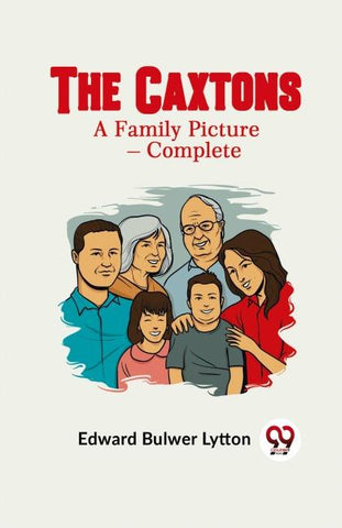 The Caxtons A Family Picture - Complete