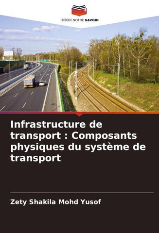 Infrastructure de transport : Composants physiques du système de transport