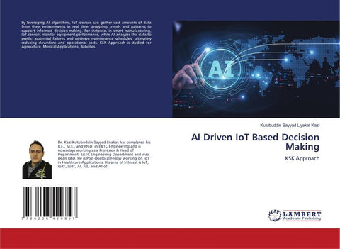 AI Driven IoT Based Decision Making