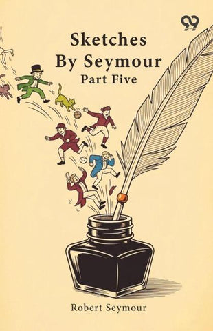Sketches By Seymour Part Five