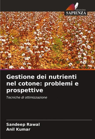 Gestione dei nutrienti nel cotone: problemi e prospettive