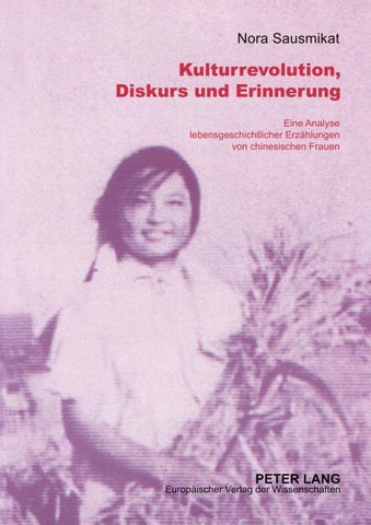 Kulturrevolution, Diskurs und Erinnerung