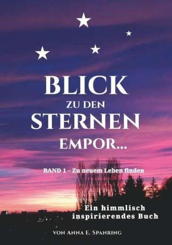 Blick zu den Sternen empor...