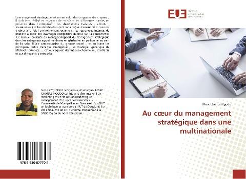 Au c¿ur du management stratégique dans une multinationale