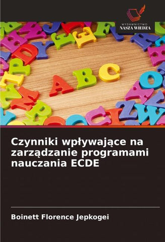 Czynniki wp¿ywaj¿ce na zarz¿dzanie programami nauczania ECDE