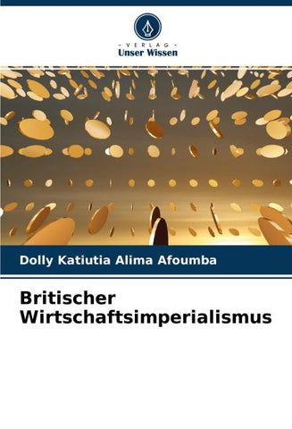 Britischer Wirtschaftsimperialismus