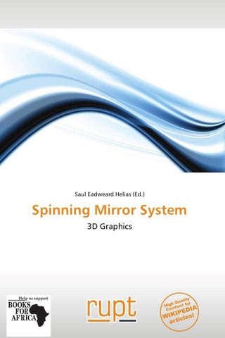 Spinning Mirror System