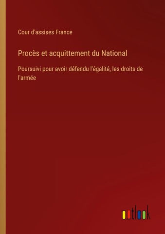 Procès et acquittement du National