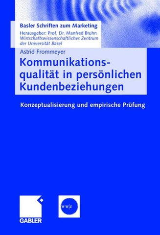 Kommunikationsqualität in persönlichen Kundenbeziehungen