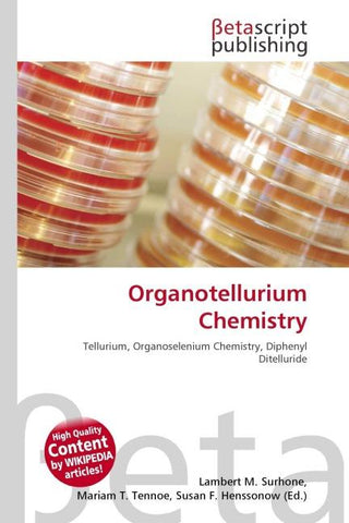 Organotellurium Chemistry