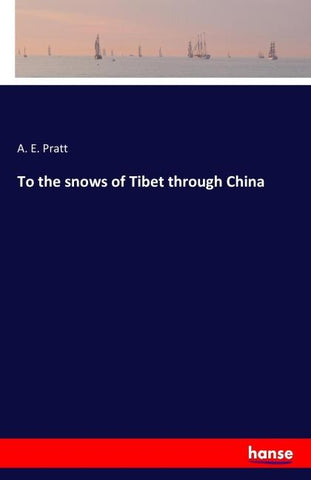 To the snows of Tibet through China