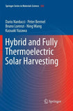 Hybrid and Fully Thermoelectric Solar Harvesting