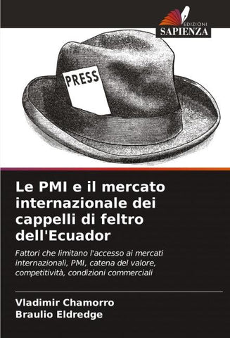 Le PMI e il mercato internazionale dei cappelli di feltro dell'Ecuador