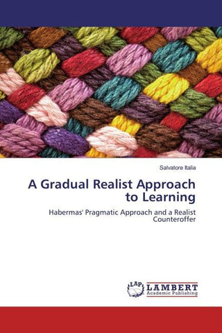 A Gradual Realist Approach to Learning