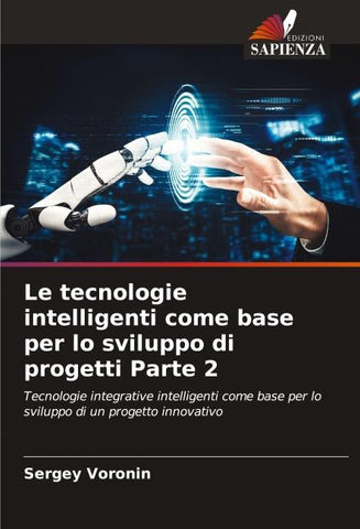 Le tecnologie intelligenti come base per lo sviluppo di progetti Parte 2