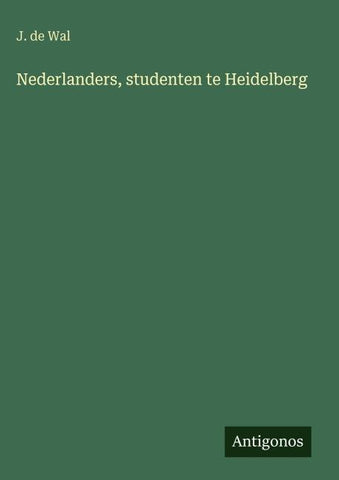 Nederlanders, studenten te Heidelberg