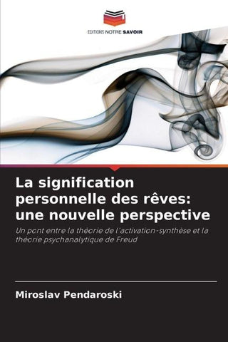 La signification personnelle des rêves: une nouvelle perspective