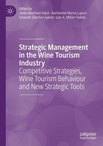 Strategic Management in the Wine Tourism Industry