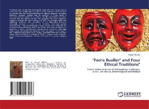 "Ferris Bueller" and Four Ethical Traditions"