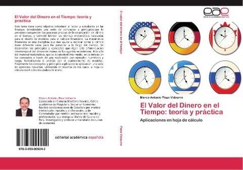 El Valor del Dinero en el Tiempo: teoría y práctica