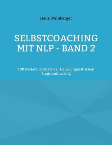 Selbstcoaching mit NLP - Band 2
