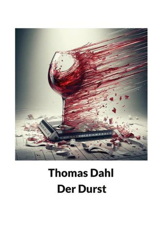 Der Durst