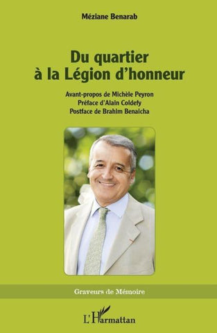 Du quartier à la Légion d'honneur
