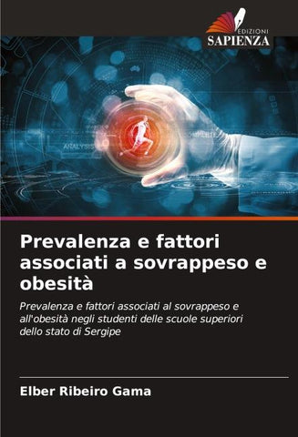 Prevalenza e fattori associati a sovrappeso e obesità