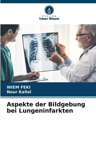 Aspekte der Bildgebung bei Lungeninfarkten