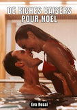 De riches baisers pour Noël