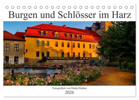 Burgen und Schlösser im Harz (Tischkalender 2026 DIN A5 quer), CALVENDO Monatskalender