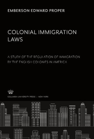 Colonial Immigration Laws