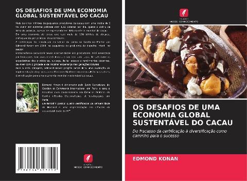 OS DESAFIOS DE UMA ECONOMIA GLOBAL SUSTENTÁVEL DO CACAU