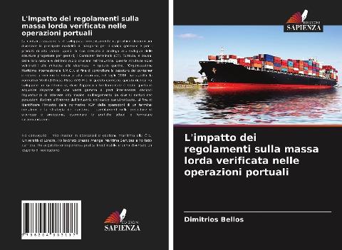 L'impatto dei regolamenti sulla massa lorda verificata nelle operazioni portuali